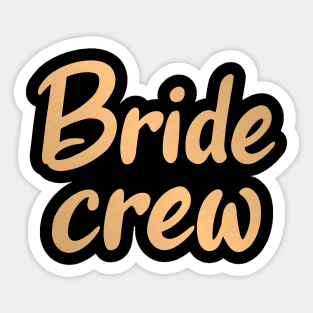 Bride Crew Sticker